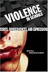 Violence in Schools: Issues, Consequences, and Expressions