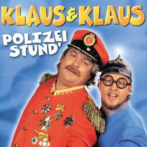 Klaus & Klaus - Polizeistund