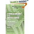 A Popular History of the United States, from the First Discovery of the Western Hemisphere by the Northmen, to the End... by William Cullen Bryant, Sydney Howard Gay
