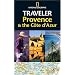 National Geographic Traveler: Provence and the Cote D'Azur (National Geographic Traveler)