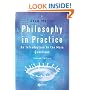 Philosophy in Practice: An Introduction to the Main Questions