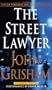 The Street Lawyer (John Grisham)