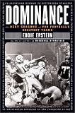  : Dominance: The Best Seasons of Pro Football's Greatest Teams
