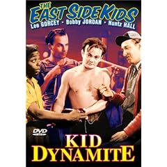 East Side Kids - Kid Dynamite