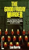 Good Friday Murder (Christine Bennett Mysteries)