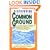Discovering Common Ground: How Future Search Conferences Bring People Together to Achieve Breakthrough Innovation, Empowerment, Shared Vision, and Collaborative Action