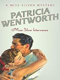 Miss Silver Intervenes (Miss Silver Mystery)