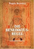 Die Benediktus-Regel - Lateinisch-deutsche Ausgabe - Benedictus
