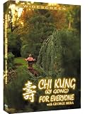 Chi Kung (Qi Gong) For Everyone