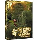 Chi Kung (Qi Gong) For Everyone by 