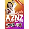 AZNZ Alte Zeiten - Neue Zeiten: Damals war heute noch Zukunft