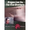 Dragon Lee Vs. The Five Brothers (Restored / Remastered)