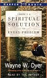 There Is A Spiritual Solution to Every Problem