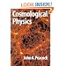 Cosmological Physics (Cambridge Astrophysics)