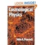 Cosmological Physics (Cambridge Astrophysics)