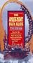 The Amusement Park Guide: Fun for the Whole Family at More Than 250 Amusement Parks from Coast to Coast