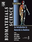 Biomaterials Science: An Introduction to Materials in Medicine