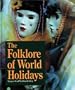 Folklore of World Holidays 2