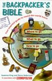 Books : The Backpacker's Bible: Your Essential Guide to Round the World Travel