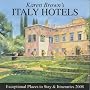 Karen Brown's Italy Hotels 2008: Exceptional Places to Stay & Itineraries, Revised Edition
