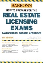 How to Prepare for the Real Estate Licensing Exams: Salesperson, Broker, Appraiser (Barron's How to Prepare for Real Estate Licensing Examinations)