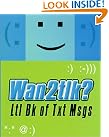 Wan2Tlk?: Ltl...