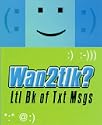 Wan2tlk?