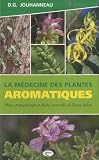 Livres Aromath�rapie - La m�decine des plantes aromatiques : Phyto-aromath�rapie et huiles essentielles de l'oc�an Indien