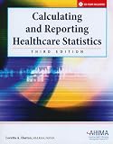 Indoor Fountains item: Calculating and Reporting Healthcare Statistics, 3rd Edition