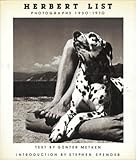Herbert List : photographs 1930-1970