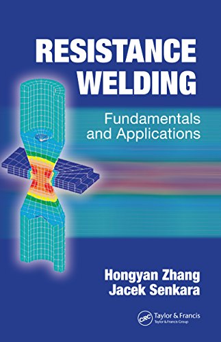 Resistance Welding: Fundamentals and Applications