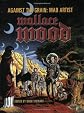 Against The Grain: Mad Artist Wallace Wood