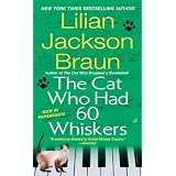 The Cat Who Had 60 Whiskersby Lilian Jackson Braun