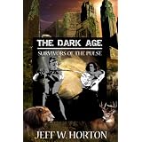 The Dark Age (Survivors of the Pulse)