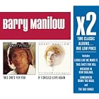X2:This One's For You If I Should Love Again by  Barry Manilow 