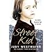 Street Kid: One Child's Desperate Fight for Survival