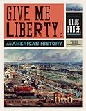 Give me liberty! : An American history
