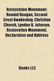 Restoration Movement: Ronald Reagan, Second Great Awakening,
