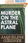 Murder On the Astral Plane
