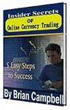 Insider Secrets OF Online Currency Trading,5 Easy Steps to Success