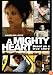 A Mighty Heart