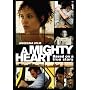 A Mighty Heart