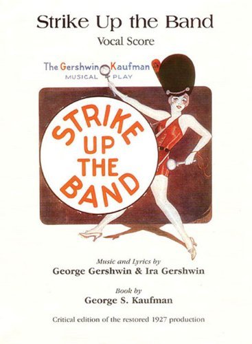 Strike Up The Band Vocal Score