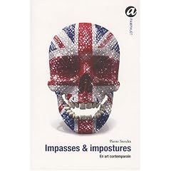 Impasses & Impostures - En art contemporain
