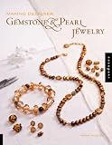 Making Designer Gemstone and Pearl Jewelry