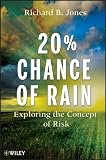 20% Chance of Rain: Exploring the Concept of Risk