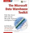 The Microsoft�Data Warehouse Toolkit: With SQL Server�2005 and the Microsoft�Business Intelligence Toolset