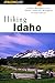 Hiking Idaho (State Hiking Guides Series)