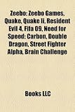 Zeebo: Zeebo Games, Quake, Quake Ii, Resident Evil 4, Fifa 09, Need for Speed: Carbon, Double Dragon, Street Fighter Alpha, Brain Challenge