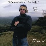 Werewolves in the City [7" VINYL]